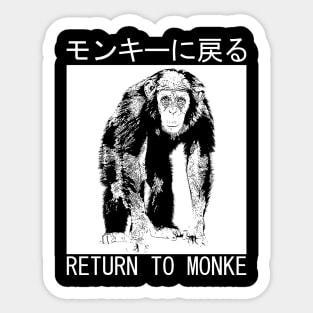 RETURN TO MONKE Japanese Sticker